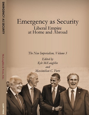 EMERGENCY AS SECURITY: Liberal Empire at Home and Abroad
