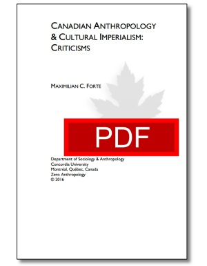 CANADIAN ANTHROPOLOGY, CULTURAL IMPERIALISM: CRITICISMS